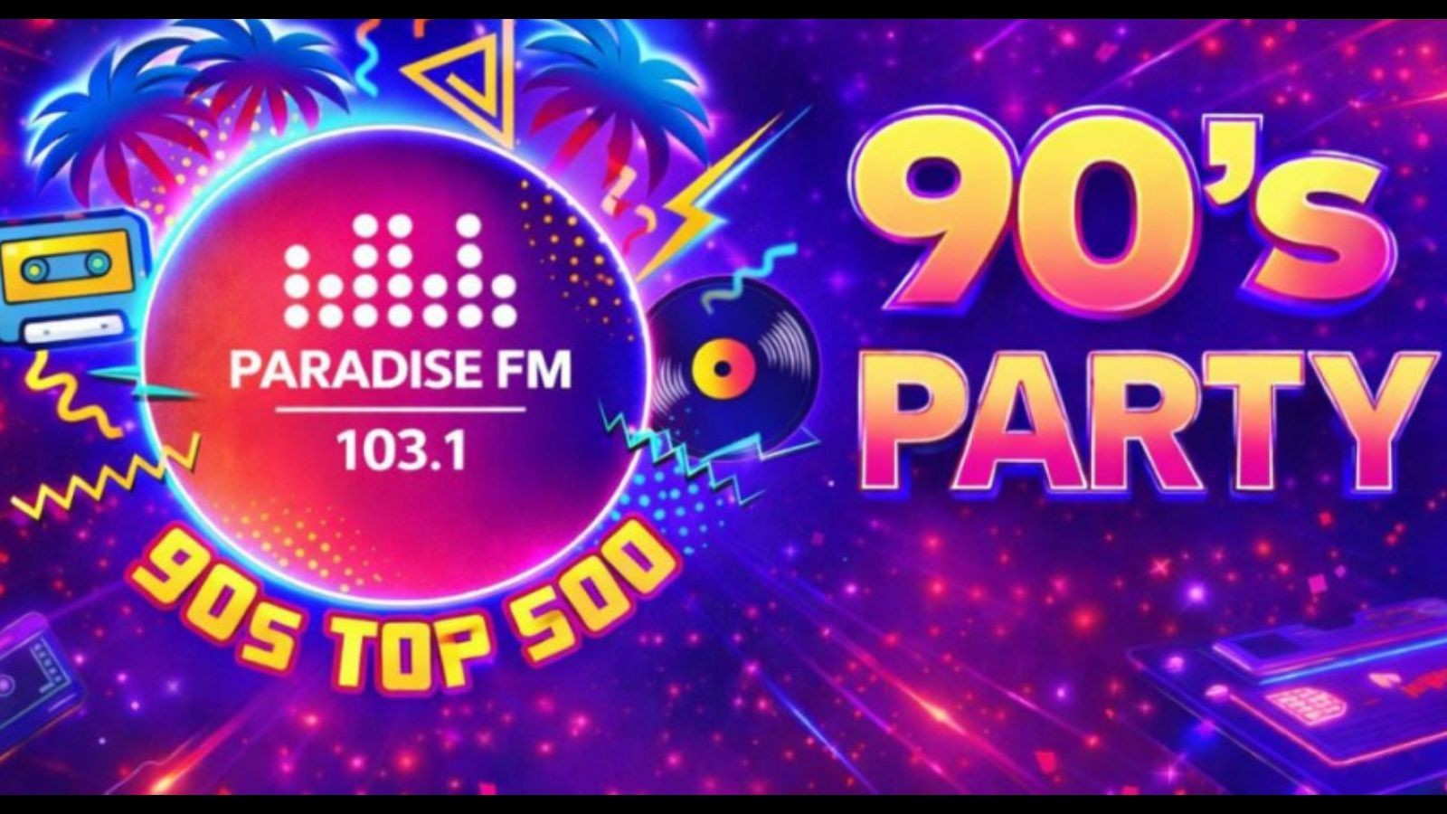 Paradise FM 90’s Party - Image 1