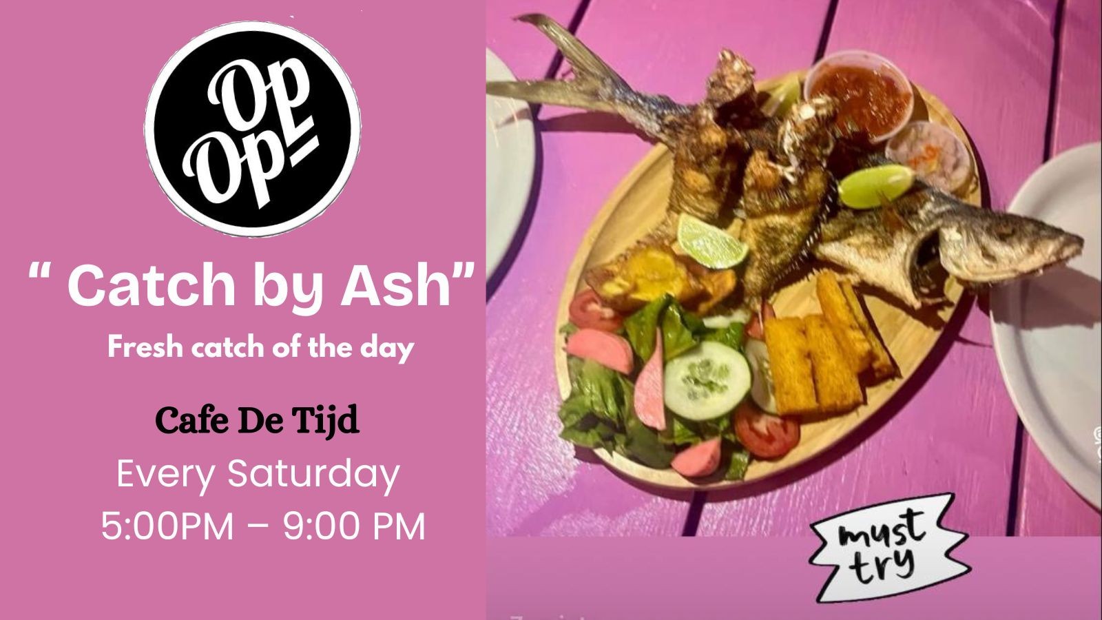 Catch by Ash at Café de Tijd - Image 1