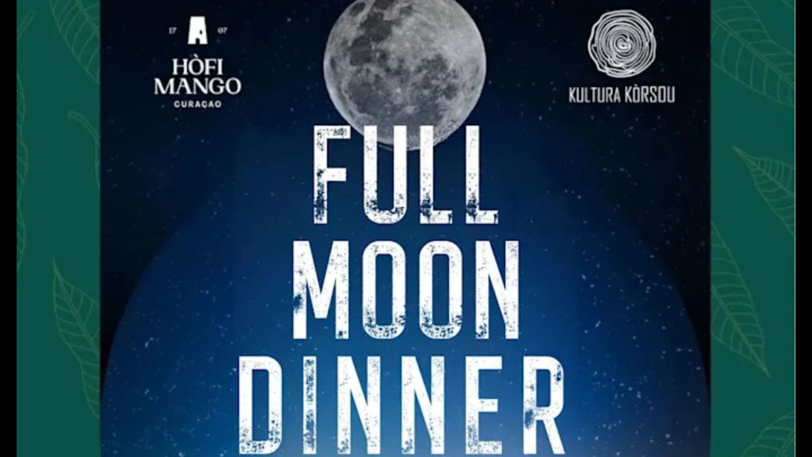 Full Moon Dinner - Kultura Korsou - Image 1